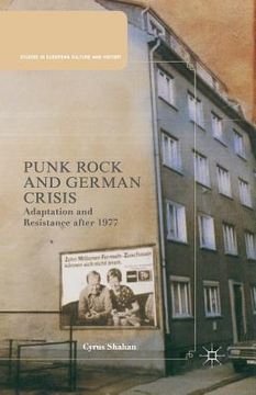 portada Punk Rock and German Crisis: Adaptation and Resistance After 1977 (en Inglés)