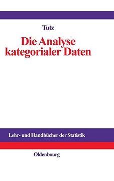 portada Die Analyse Kategorialer Daten (Lehr- und Handb Cher der Statistik) (en Alemán)