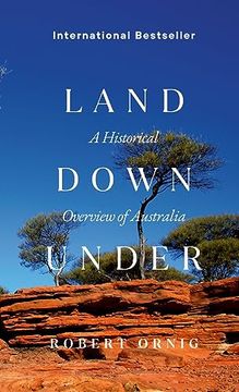 portada The Land Down Under: A Historical Overview of Australia. (en Inglés)