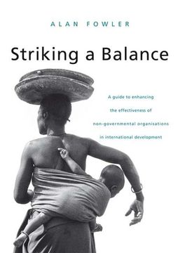 portada Striking a Balance: A Guide to Enhancing the Effectiveness of Non-Governmental Organisations in International Development (en Inglés)