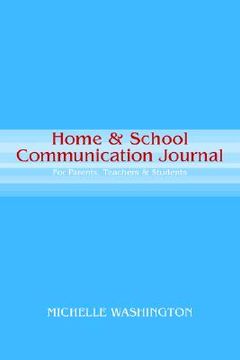portada Home & School Communication Journal: For Parents, Teachers & Students (en Inglés)