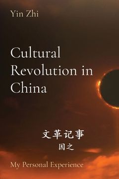 portada Cultural Revolution in China: My Personal Experience