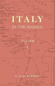 portada Italy in the Making 1815 to 1846 (in English)