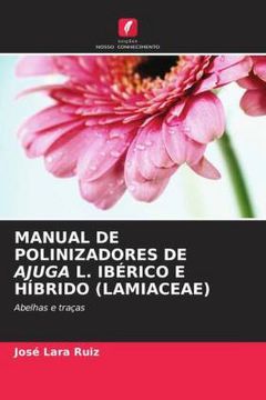 portada Manual de Polinizadores de Ajuga l. Ibérico e Híbrido (Lamiaceae): Abelhas e Traças