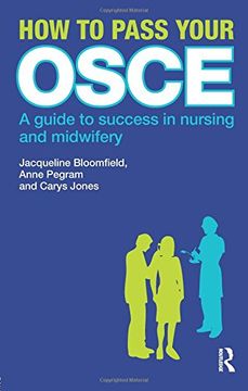 portada How to Pass Your Osce: A Guide to Success in Nursing and Midwifery (en Inglés)