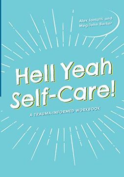 portada Hell Yeah Self-Care! A Trauma-Informed Workbook 