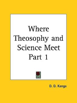 portada where theosophy and science meet part 1 (en Inglés)