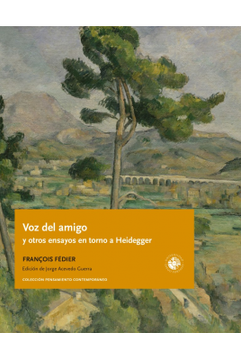 portada Voz del Amigo y Otros Ensayos en Torno a Heidegger (in Spanish)
