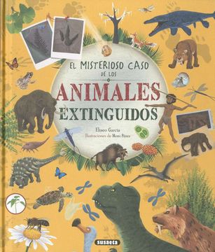 portada El Misterioso Caso de los Animales Extinguidos