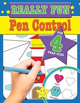 portada Really fun pen Control for 4 Year Olds: Fun & Educational Motor Skill Activities for Four Year old Children (en Inglés)