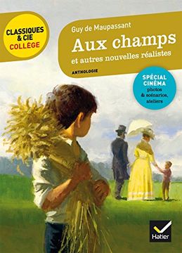 portada Aux Champs et Autres Nouvelles Réalistes (Maupassant): Nouveau Programme