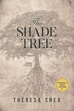 portada The Shade Tree (Guernica Prize, 3) (in English)