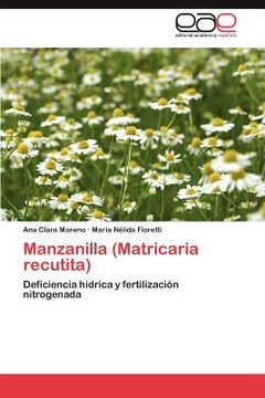 portada Manzanilla (Matricaria Recutita): Deficiencia Hídrica y Fertilización Nitrogenada (in Spanish)