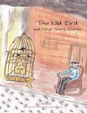 portada the wild bird: and other short stories (en Inglés)