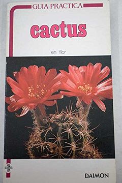 portada Guia Practica: Cactus en Flor
