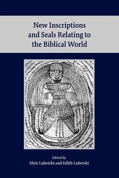 portada new inscriptions and seals relating to the biblical world (en Inglés)