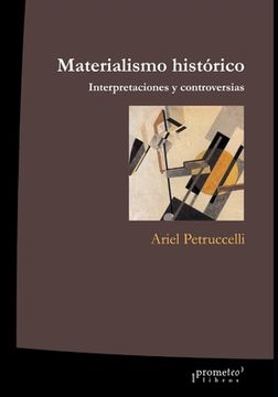 portada Materialismo histórico: Interpretaciones y controversias