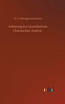 portada Anleitung zur Quantitativen Chemischen Analyse (en Alemán)
