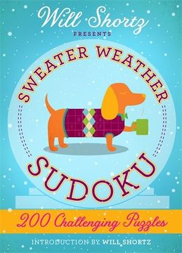 portada Will Shortz Presents Sweater Weather Sudoku: 200 Challenging Puzzles: Hard Sudoku Volume 2 (in English)