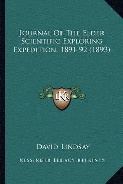 portada journal of the elder scientific exploring expedition, 1891-92 (1893)