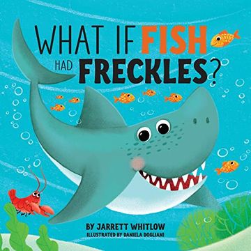 portada What if Fish had Freckles? (in English)