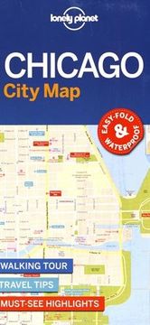 portada Lonely Planet Chicago City Map (Travel Guide)