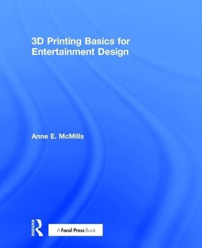 portada 3D Printing Basics for Entertainment Design (en Inglés)