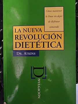 La Nueva Revolucion Dietetica