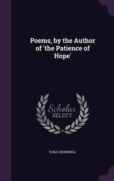 portada Poems, by the Author of 'the Patience of Hope' (en Inglés)