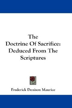portada the doctrine of sacrifice: deduced from the scriptures (en Inglés)