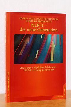 portada Nlp ii - die Neue Generation. Strukturen Subjektiver Erfahrung - die Erforschung Geht Weiter. (in German)