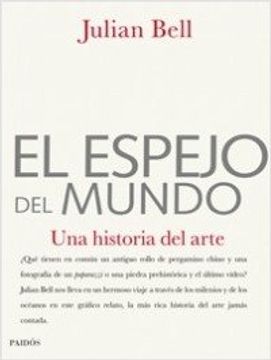 el espejo del mundo/ the mirror of the world,una historia del arte/ a history of art
