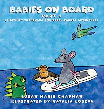 portada Babies on Board (Part 1) (6) (Grumpy the Iguana and Green Parrot Adventures) (en Inglés)