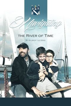 portada Navigating the River of Time: The Adventures of Joaquin & Olivier