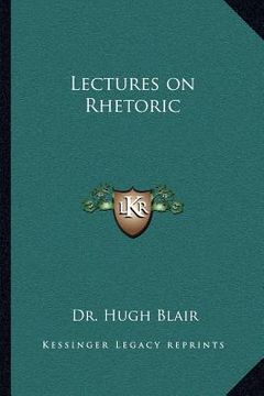 portada lectures on rhetoric