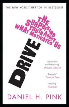 portada drive: the surprising truth about what motivates us. daniel h. pink
