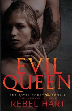 portada Evil Queen: A Dark High School Elite Romance (The Royal Court Book 2): A Dark High School Elite Romance (The Royal Court Book 1) (en Inglés)