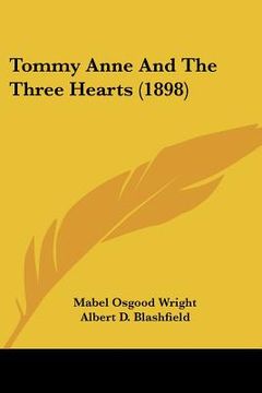 portada tommy anne and the three hearts (1898) (en Inglés)