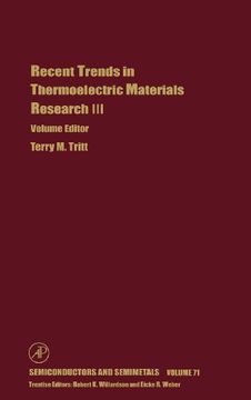 portada Recent Trends in Thermoelectric Materials Research: Part Three: Pt. 3 (Semiconductors and Semimetals) (en Inglés)