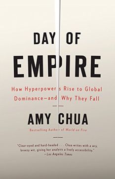 portada Day of Empire: How Hyperpowers Rise to Global Dominance--And why They Fall 