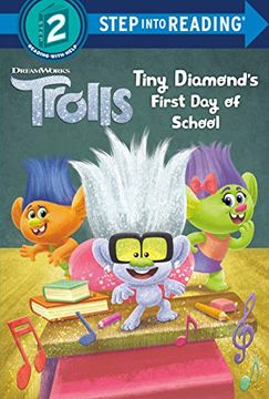 portada Tiny Diamond's First day of School (Dreamworks Trolls) (Step Into Reading) (in English)