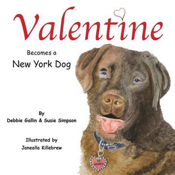 portada Valentine Becomes a New York Dog (en Inglés)