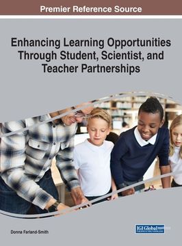 portada Enhancing Learning Opportunities Through Student, Scientist, and Teacher Partnerships (en Inglés)
