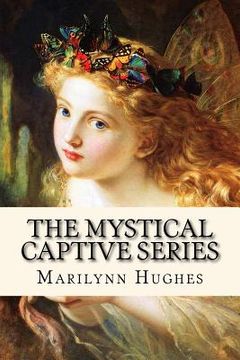 portada the mystical captive series (en Inglés)