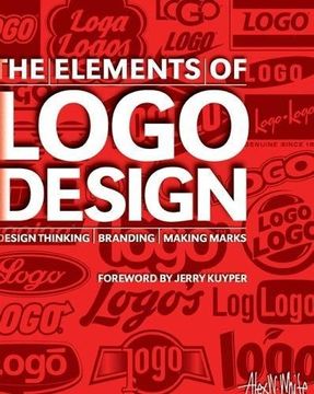 portada The Elements Of Logo Design: Design Thinking | Branding | Making Marks