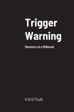 portada Trigger Warning: Memoirs of a Millenial