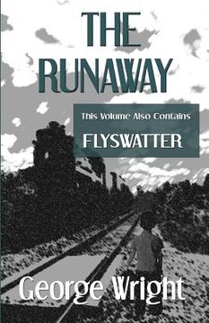 portada the runaway and flyswatter
