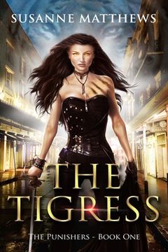 portada The Tigress: The Punishers: Book One (in English)