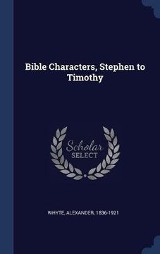 portada Bible Characters, Stephen to Timothy