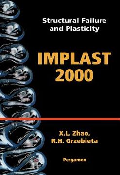 portada Structural Failure and Plasticity: Implast 2000: 4-6 October 2000, Melbourne, Australia